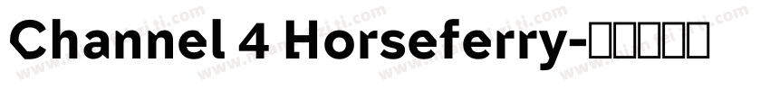 Channel 4 Horseferry字体转换